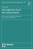 Stefan Kroll - Normgenese durch Re-Interpretation