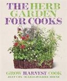 Jef Cox, Jeff Cox, Marie-Pierre Moine - The Herb Garden for Cooks