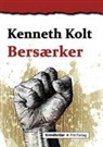 Kenneth Kolt - Bersærker