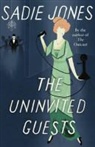 Sadie Jones - The Uninvited Guests