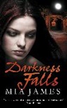 Mia James - Darkness Falls