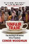 Conor Woodman, Woodman Conor - Unfair Trade