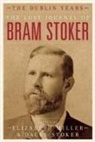 Bram Stoker, D Stoker, Dacre Stoker, Dacre Miller Stoker, Elizabeth Miller - The Lost Journal of Bram Stoker