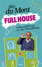 Sky du Mont, Sky du Mont - Full House