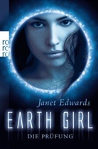 Janet Edwards - Earth Girl: Die Prüfung