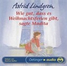 Astrid Lindgren, Manfred Steffen - Wie gut, dass es Weihnachtsferien gibt, sagte Madita (Hörbuch)