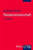 Andreas Kotte - Theaterwissenschaft