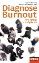 Gatterbur, Angela Gatterburg, Grossbongard, Grossbongardt, Annette Großbongardt - Diagnose Burnout