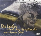 Anato Regnier, Anatol Regnier, Joachim Ringelnatz, Anatol Regnier, Rosel Zech - Die Löcher sind die Hauptsache an einem Sieb, Audio-CD (Hörbuch)