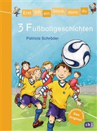 Patricia Schröder, Elisabeth Holzhausen - 3 Fußballgeschichten