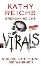 Kathy Reichs - Virals - Nur die Tote kennt die Wahrheit