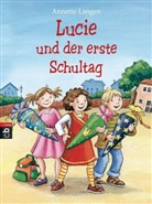 Annette Langen, Michaela Heitmann - Lucie und der erste Schultag