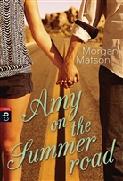 Morgan Matson - Amy on the Summer Road