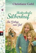 Christiane Gohl - Reitschule Silberhuf - Im Galopp zum Ziel