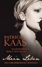 Blandinières, Kaa, Patricia Kaas - Mademoiselle singt den Blues