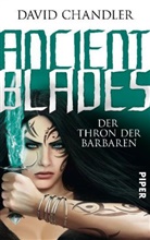 David Chandler - Ancient Blades, Der Thron der Barbaren