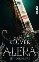 Cayla Kluver - Alera - Zeit der Rache