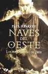 Paul Kearney - Naves del oeste