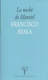 Francisco Ayala - La noche de Montiel