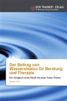 Claudia Tichy - Der Beitrag von Wassershiatsu für Beratung und Therapie