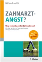 Lea Höfel - Zahnarztangst?