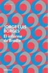 Jorge Luis Borges - El informe de Brodie