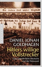 Daniel J Goldhagen, Daniel j. Goldhagen, Daniel Jonah Goldhagen - Hitlers willige Vollstrecker