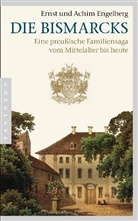 Engelber, Engelberg, Achim Engelberg, Erns Engelberg, Ernst Engelberg - Die Bismarcks