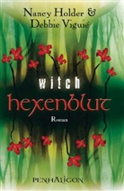 Holde, Nanc Holder, Nancy Holder, Viguié, Debbie Viguié - Witch - Hexenblut