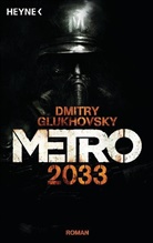 Dmitry Glukhovsky - Metro 2033