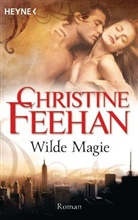 Christine Feehan - Wilde Magie