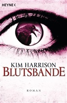 Kim Harrison - Blutsbande