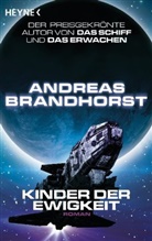 Andreas Brandhorst - Kinder der Ewigkeit