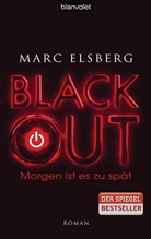 Marc Elsberg - BLACKOUT - Morgen ist es zu spät