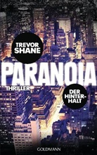 Trevor Shane - Paranoia - Der Hinterhalt