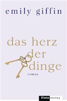 Emily Giffin - Das Herz der Dinge