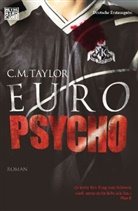 C. M. Taylor, Craig Taylor, Craig M Taylor - Euro Psycho