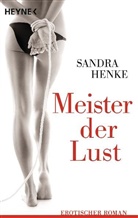 Sandra Henke - Meister der Lust