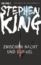 Stephen King - Zwischen Nacht und Dunkel