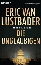 Eric V Lustbader, Eric Van Lustbader - Die Ungläubigen