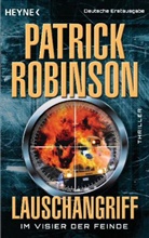 Patrick Robinson - Lauschangriff - Im Visier der Feinde