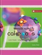 Sandra Müller - Verrückt nach Cakepops