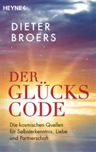Dieter Broers - Der Glückscode