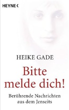 Heike Gade - Bitte melde dich!