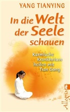 Yang Tianying - In die Welt der Seele schauen