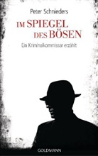 Schnieder, Pete Schnieders, Peter Schnieders, Sellin, Fred Sellin - Im Spiegel des Bösen