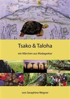Seraphine Wegner - Tsako & Taloha