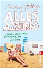 Götting, Markus Götting - Alles Azzurro