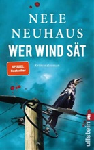 NEUHAUS, Nele Neuhaus - Wer Wind sät