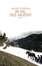 Mauro Corona - Im Tal des Vajont